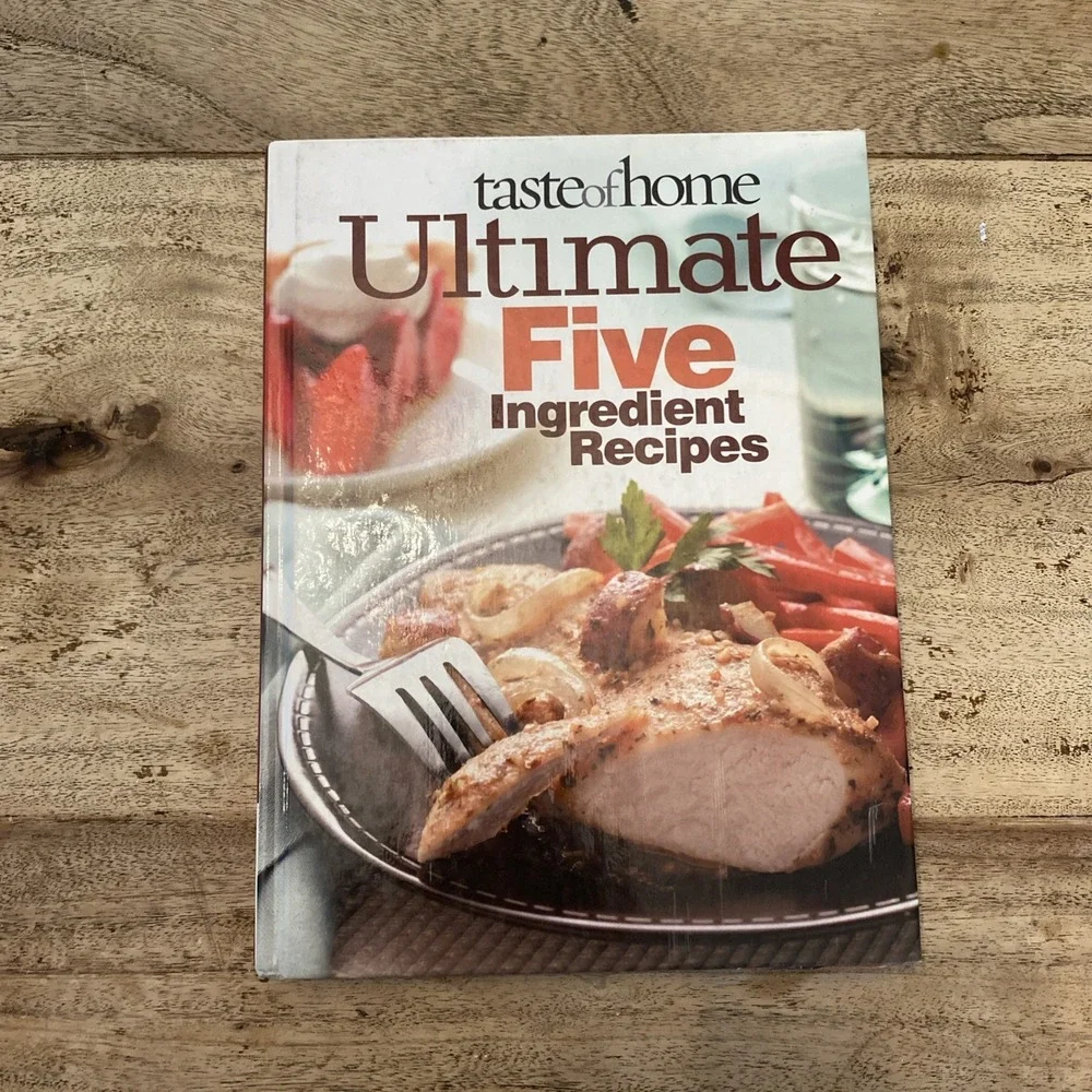 Taste of Home Ultimate Five Ingredient Recipes Family Circle Hardcover